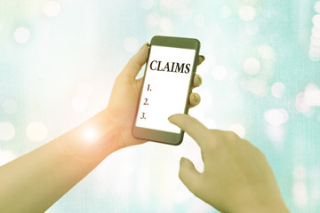 Conceptual hand writing showing Claims. Concept meaning state or assert that something is case...