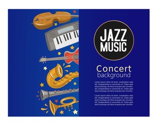 Jazz music concert poster and jazz music party or festival poster vector illustration with sample text and musical instruments. Guitar, trumpet, violin, saxophone and electro piano background poster.