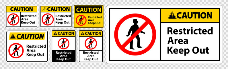 Caution Restricted Area Keep Out Symbol Sign Isolate on transparent Background,Vector Illustration