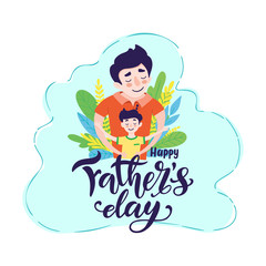Happy Father s day greeting card design. Happy father smile with a son. Vector illustration of dad and son hugs on blue background with hand drawn lettering.
