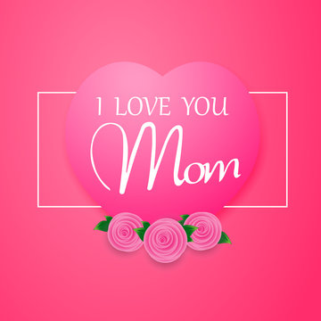 Happy mother's day layout design with roses, lettering, ribbons, frames, pink background.  Best mom / mom ever cute female design for menu, flyer, postcard, invitation.