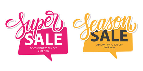 Super Sale and Season Sale promotional labels templates set. Special offer commercial signs with hand lettering for business, discount shopping, promotion and advertising. Vector illustration.