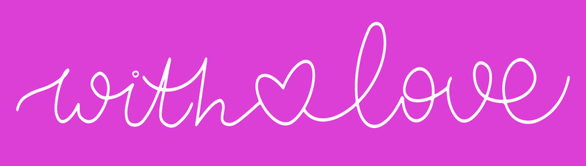 white lettering with love on a pink background with a heart in a minimalistic, elegant style lettering, handwritten, for Valentine's day, for happy holidays, greetings, calligraphy