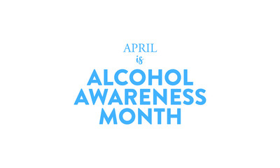 Vector illustration on the theme of Alcohol awareness month observed on April 1st to 30th.