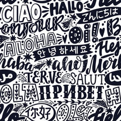 Lettering seamless pattern with word hello in different languages. French bonjur and salut, spanish hola, japanese konnichiwa, chinese nihao and other greetings. - 323680519