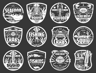 Fish and seafood badges of fishing sport, fisherman club and tournament vector design. Fishing boats, fish catch and net, lobster, crabs and squids, shrimp, prawn and fugu monochrome icons