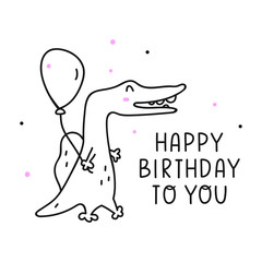 Happy birthday to you. Dino with balloon. Vector illustration on white background.