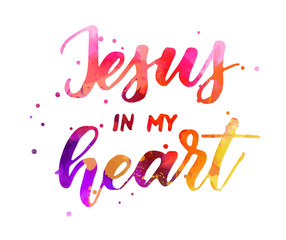 Jesus in my heart lettering