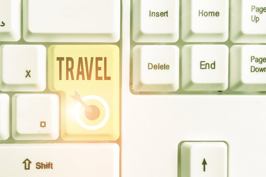 Handwriting text Travel. Conceptual photo the movement of showing between distant geographical locations