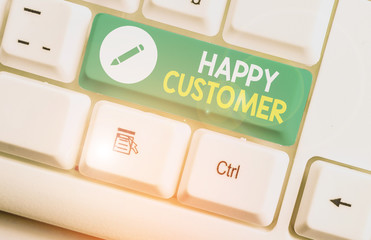 Writing note showing Happy Customer. Business concept for feeling of fulfillment that customers...