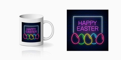 Neon happy easter sign with colored eggs and lettering print for cup design. Easter funny greeting design in neon style