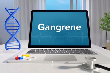 Gangrene – Medicine/health. Computer in the office with term on the screen. Science/healthcare