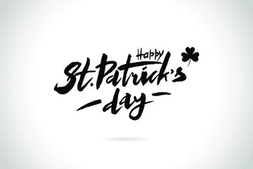 Happy St. Patrick's Day - hand drawn vector lettering  with shamrocks. Modern brush calligraphy. Vector illustrations. EPS 10