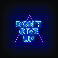 Dont Give Up Neon Signs Style Text Vector