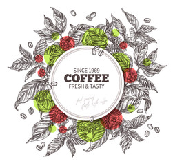 Round banner template with branches of coffee tree with flowers, leafes, berries and beans. Vector hand drawn design with sketch vintage engraving botanical and floral illustration