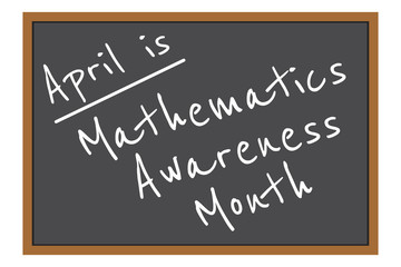 April is Mathematics and Statistics Awareness Month. Holiday concept. Template for background, banner, card, poster with text inscription. Vector EPS10 illustration.