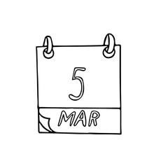 calendar hand drawn in doodle style. March 5 icon, sticker, element for design