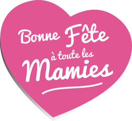 Bonne fête Mamie