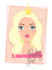 Cute ,fashion, pretty girl. Girl slogan with girl illustration. Vector illustration in cartoon style. 