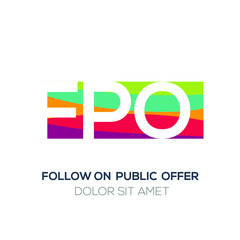 Creative colorful logo , FPO mean (follow on public offer) .