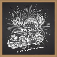 Retro hipster poster with hand drawn food truck in sun light isolated on chalk board background. Vintage sketch transport car Good idea for chalkboard design, festival flayer, web banner, menu