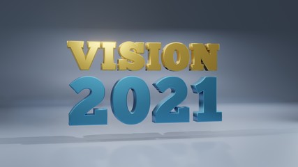 The word vision 2021 on golden background Concept for vision year 2021. 3d rendering.