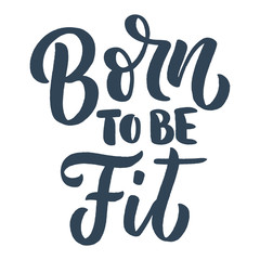 Fototapeta premium Abstract lettering about sport and fitness for poster or print design. Healthy lifestyle. Modern calligraphy for business success concept. Handwritten letters. Typography funny quote. Vector