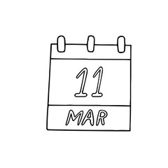 calendar hand drawn in doodle style. March 11 day. date. icon, sticker, element for design