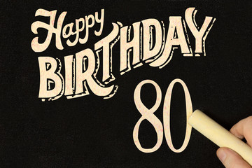 Kreidetafel und Glückwunsch zum 80 Geburtstag