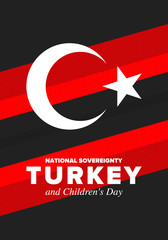 National Sovereignty and Children’s Day in Turkey. National holiday, celebrated annual in April 23. Turkish flag. Patriotic sign and elements. Poster, card, banner and background. Vector illustration