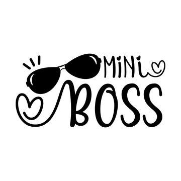 Mini Boss text, with sunglasses.  Good for greeting card, poster, banner, textile print, and gift design.