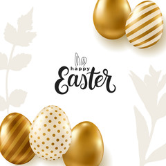 Vector Easter banner. Realistic golden eggs on white background. Happy Easter calligraphy.
