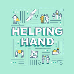 Naklejka premium Helping hand word concepts banner. Social support and volunteering. Infographics with linear icons on light green background. Altruism. Isolated typography. Vector outline RGB color illustration