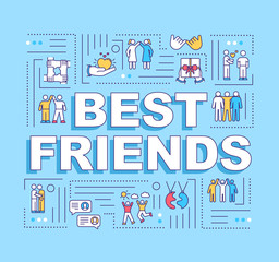 Fototapeta na wymiar Best friends word concepts banner. Friendship, affectionate. Interpersonal relationships. Infographics with linear icons on blue background. Isolated typography. Vector outline RGB color illustration