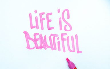 Life is beautiful