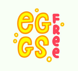 Egg Free Icon, Food Intolerance Symbol, Allergy Concept. Cute Doodle Style Cartoon Banner with Pink and Yellow Typography, Eco Product Sign for Poster, Package Design or Flyer Vector Illustration