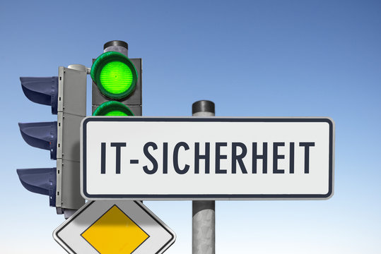 Metallschild, "IT-SICHERHEIT" geht vor!