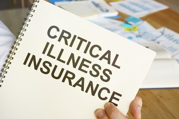 Text sign showing hand written words Critical Illness Insurance