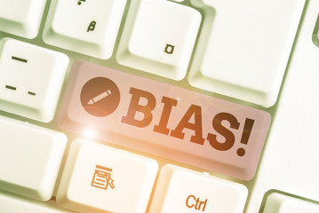 Conceptual hand writing showing Bias. Concept meaning inclination or prejudice for or against one...