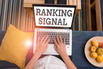 Writing note showing Ranking Signal. Business concept for characteristic of a website that search...