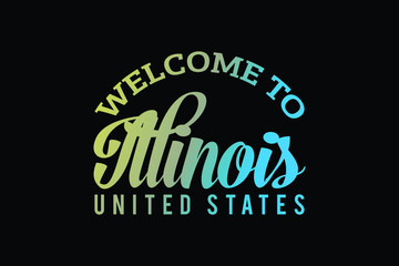 Fototapeta na wymiar Welcome To ILLINOIS Word Text Creative Font Design Illustration, Welcome sign