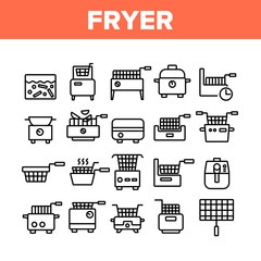 Fryer Electronic Tool Collection Icons Set Vector. Fryer Electric Equipment For Cooking Hot Fry Fat Potato And Chicken Food Concept Linear Pictograms. Monochrome Contour Illustrations