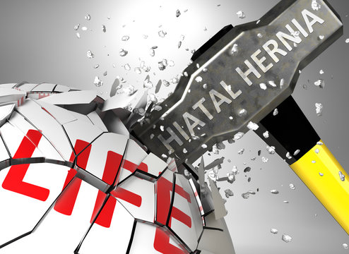 Hiatal hernia and destruction of health and life - symbolized by word Hiatal hernia and a hammer to show negative aspect of Hiatal hernia, 3d illustration