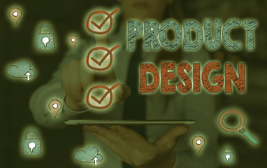 Conceptual hand writing showing Product Design. Concept meaning process of creating or improving a...
