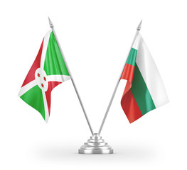 Bulgaria and Burundi table flags isolated on white 3D rendering