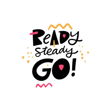 Best Ready Steady Go Images Stock Photos Vectors Adobe Stock Best Ready Steady Go Images Stock Photos Vectors Adobe Stock