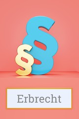 Erbrecht. Begriff auf Schild. Präsentation von Paragrafen auf Podest in Museum. Symbol für Recht, Gesetz, Urteil. Rosa Hintergrund