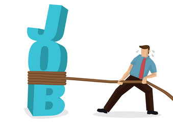 Businessman struggle a tug of war with a block of text of job.