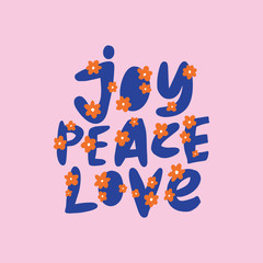 Joy Peace Love calligraphy phrase. Hand drawn design elements. Unique handwritten lettering. Vector EPS clip art