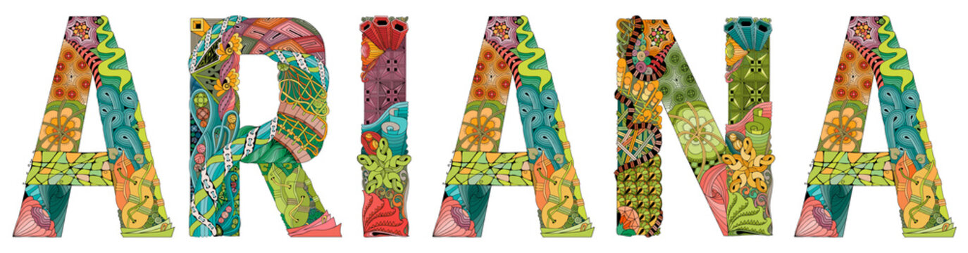 Female name Ariana. Vector decorative zentangle object